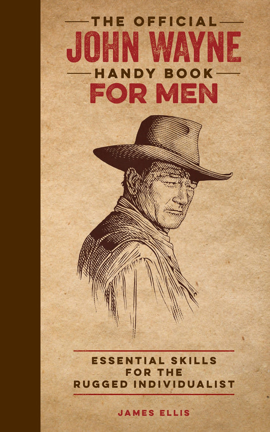 Cover image for The Official John Wayne Handy Book for Men, isbn: 9780999359884