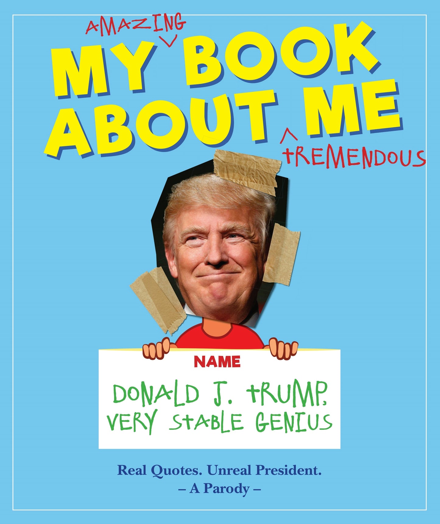 Cover image for My Amazing Book About Tremendous Me, isbn: 9781948174053