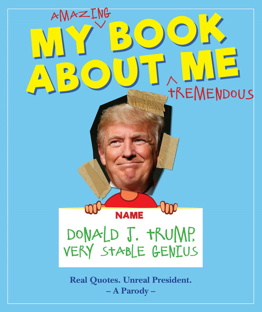 Cover image for My Amazing Book About Tremendous Me, isbn: 9781948174053