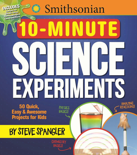 Cover image for Smithsonian 10-Minute Science Experiments, isbn: 9781948174114