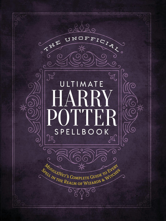 Cover image for The Unofficial Ultimate Harry Potter Spellbook, isbn: 9781948174244