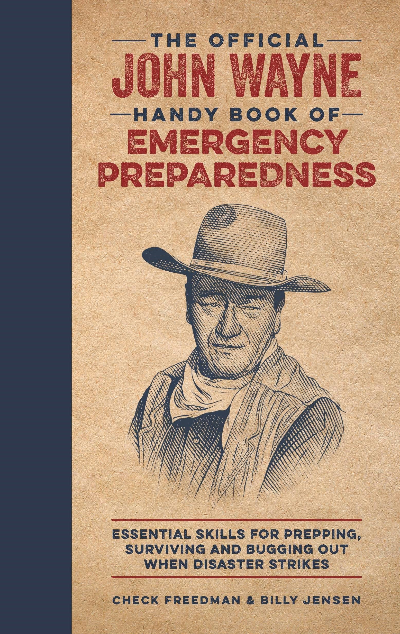 Cover image for The Official John Wayne Handy Book of Emergency Preparedness, isbn: 9781948174664