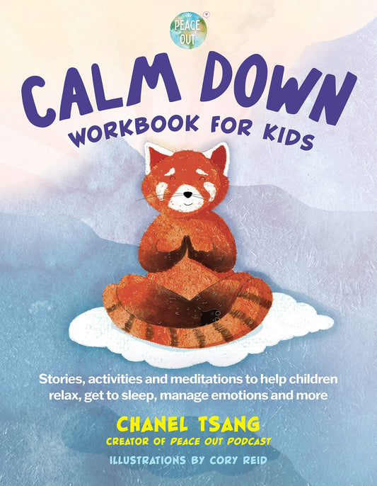 Cover image for Calm Down Workbook for Kids (Peace Out), isbn: 9781956403282