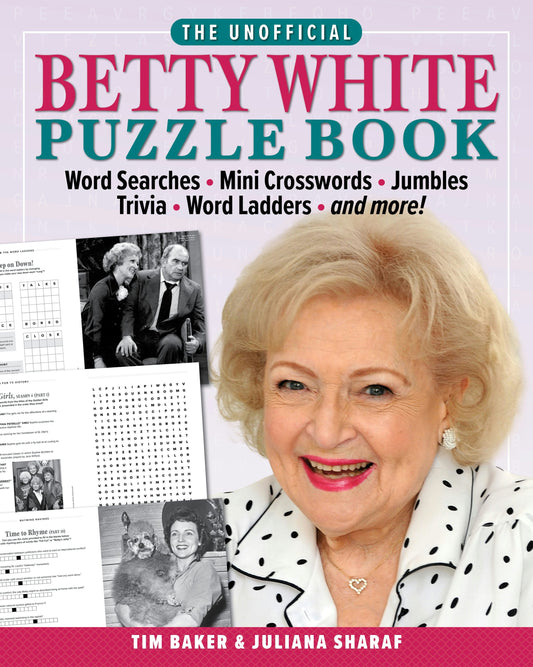 Cover image for The Unofficial Betty White Puzzle Book, isbn: 9781956403336