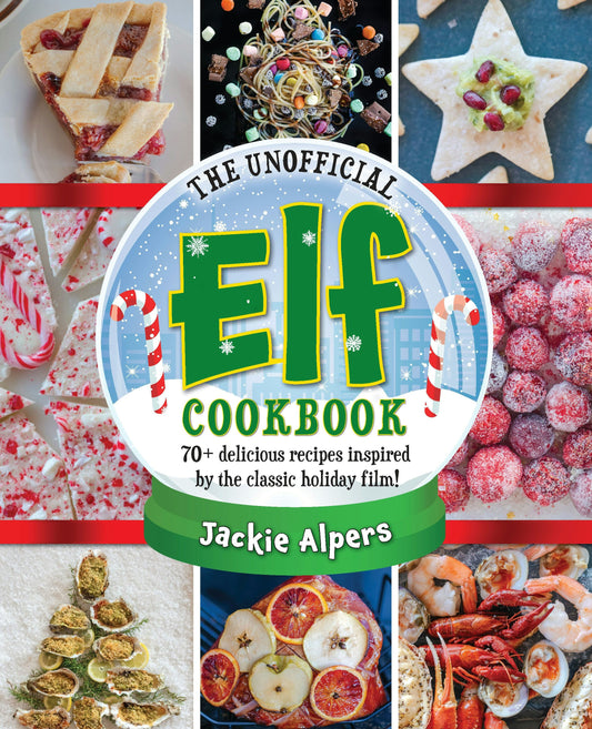 Cover image for The Unofficial Elf Cookbook, isbn: 9781956403831