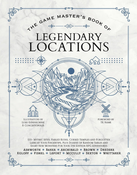 Cover image for The Game Master’s Book of Legendary Locations, isbn: 9781964487083