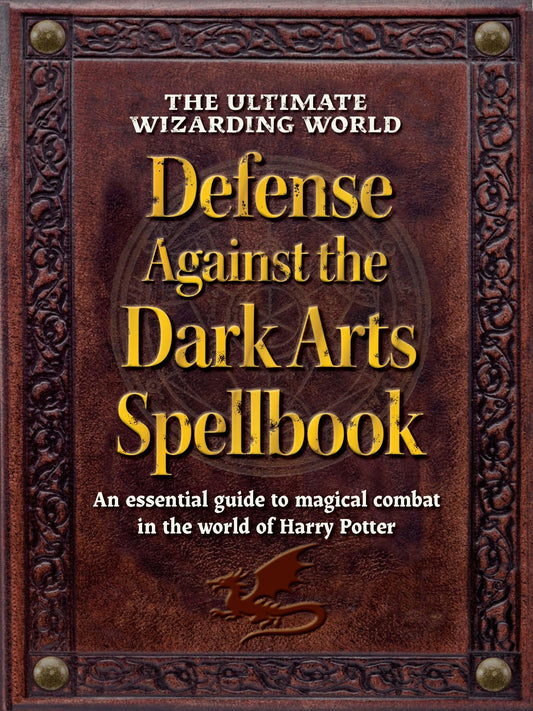 Cover image for The Ultimate Wizarding World Defense Against the Dark Arts Spellbook, isbn: 9781964487236