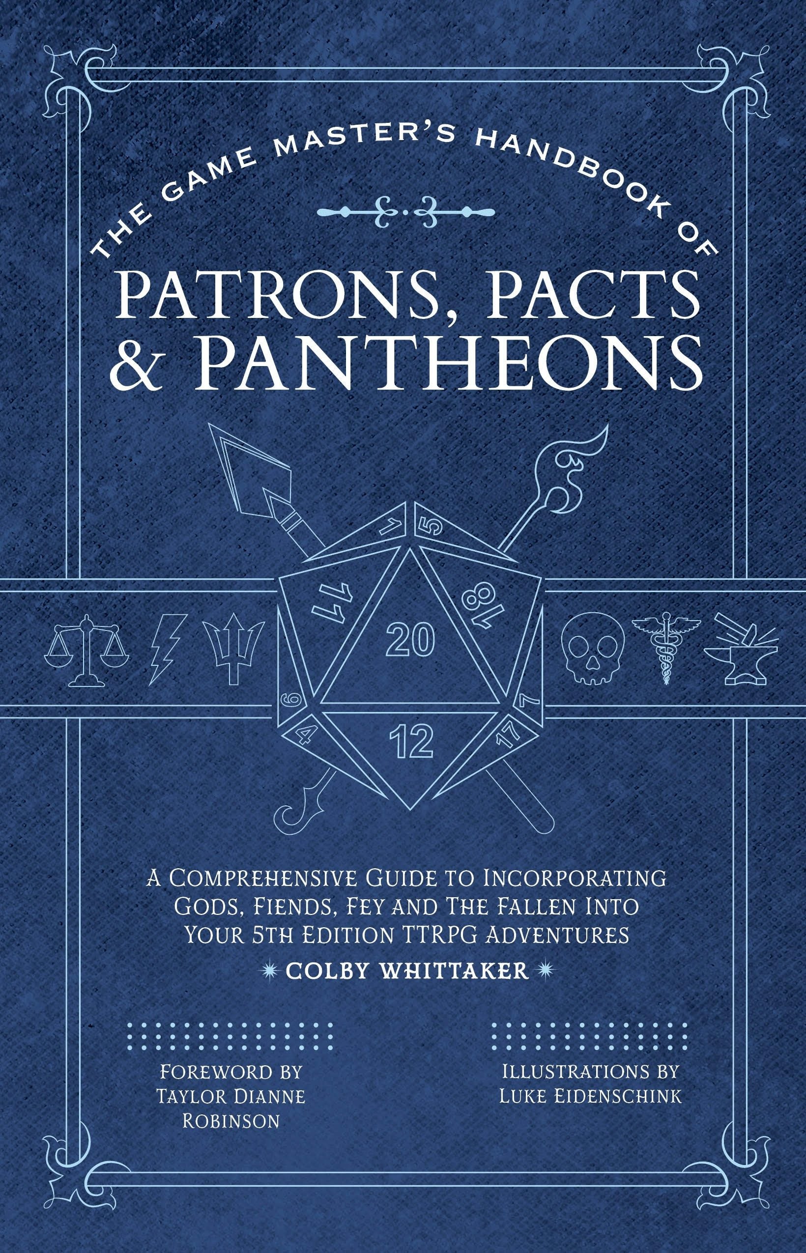 Cover image for The Game Master's Handbook of Patrons, Pacts & Pantheons, isbn: 9781964487540