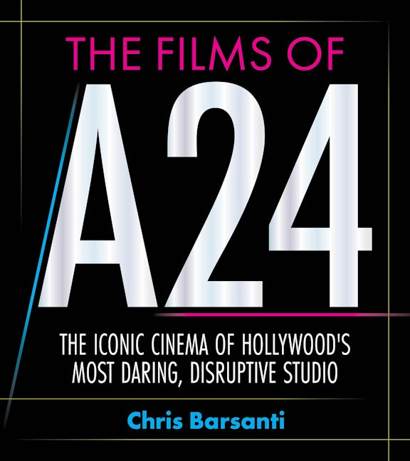 Cover image for The Films of A24, isbn: 9781964487861